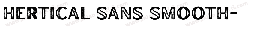 Hertical Sans Smooth字体转换